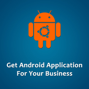 Get Android Application for Your Business